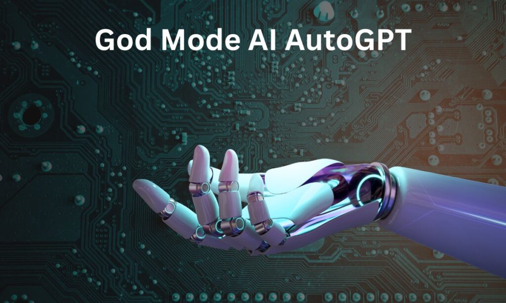 God Mode AI AutoGPT