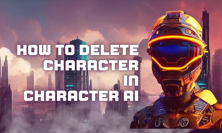 How to Delete Character in Character AI (Expert Guide)