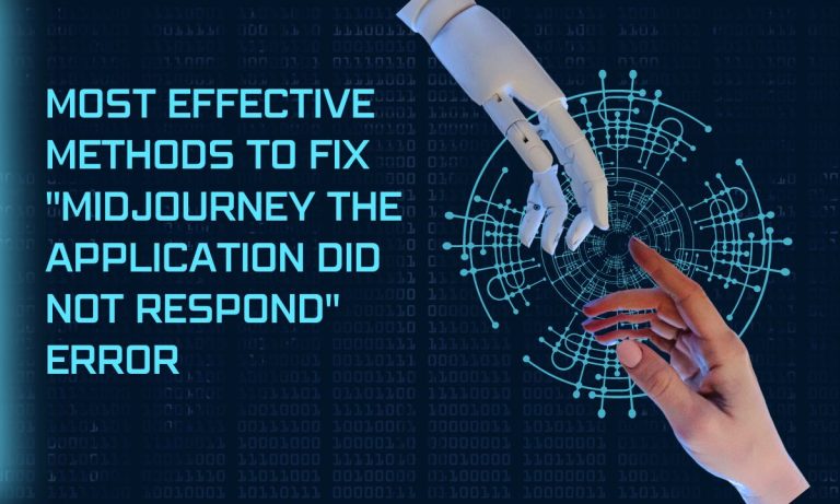 9 Most Effective Methods to Fix “Midjourney The Application Did Not Respond” Error 